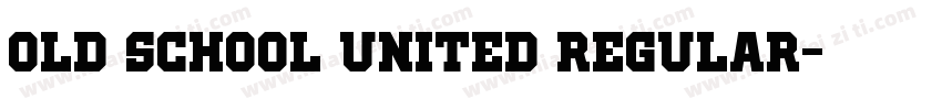 Old School United Regular字体转换
